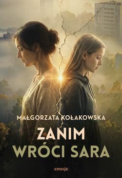Zanim wróci Sara - Małgorzata Kołakowska