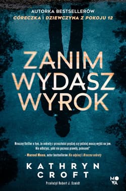 Zanim wydasz wyrok wyd. kieszonkowe - Kathryn Croft