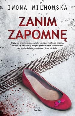 Zanim zapomnę - Iwona  Wilmowska
