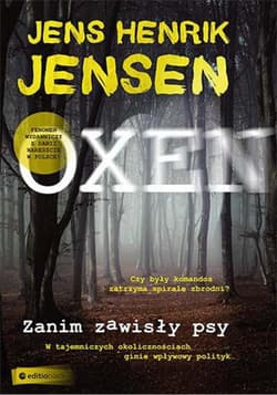 Zanim zawisły psy. Trylogia OXEN cz. 1 - audiobook - Jens Henrik Jensen