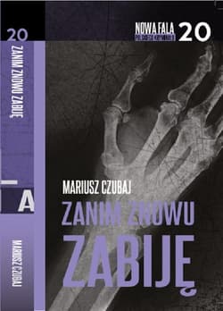 Zanim znowu zabiję - Mariusz Czubaj