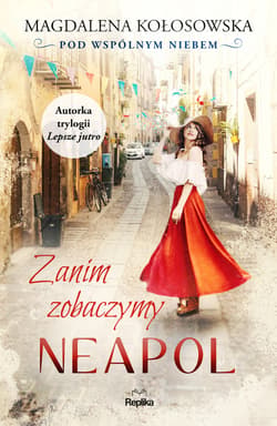 Zanim zobaczymy Neapol - ebook - Magdalena Kołosowska