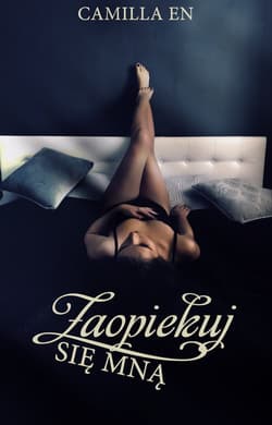 Zaopiekuj się mną - Camilla En