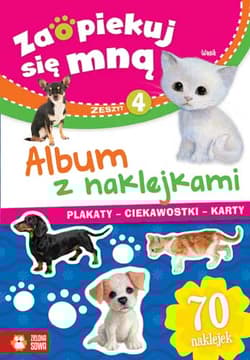 Zaopiekuj się mną Album z naklejkami Część 4