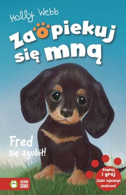 Zaopiekuj się mną Fred się zgubił! - Holly Webb