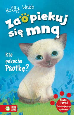 Zaopiekuj się mną Kto pokocha Psotkę - Holly Webb