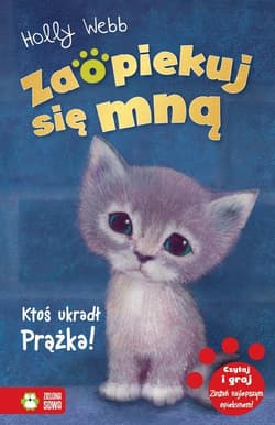 Zaopiekuj się mną Ktoś ukradł Prążka - Holly Webb