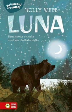 Zaopiekuj się mną Luna - Holly Webb