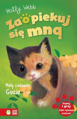 Zaopiekuj się mną Mały ciekawski Gucio - Holly Webb