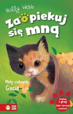 Zaopiekuj się mną Mały ciekawski Gucio - Holly Webb