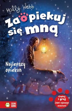Zaopiekuj się mną Najlepszy opiekun - Holly Webb