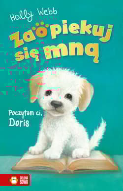 Zaopiekuj się mną Poczytam ci, Doris - Holly Webb
