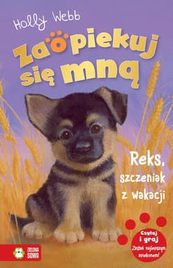 Zaopiekuj się mną Reks szczeniak z wakacji - Holly Webb
