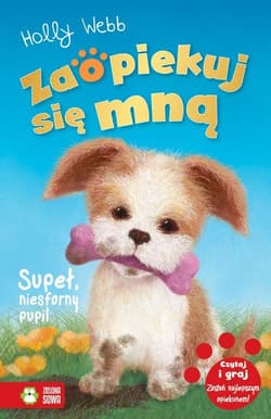 Zaopiekuj się mną Supeł, niesforny pupil - Holly Webb