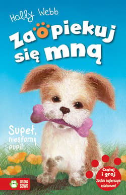 Zaopiekuj się mną Supeł, niesforny pupil - Holly Webb