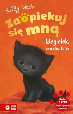 Zaopiekuj się mną Węgielek sekretny kotek - Holly Webb