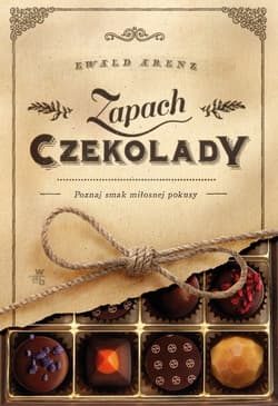 Zapach czekolady - Ewald Arenz