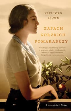 Zapach gorzkich pomarańczy - Kate Brown, Kate Brawn