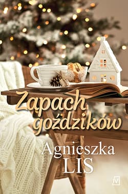 Zapach goździków - Agnieszka Lis