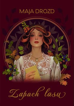 Zapach lasu - Maja Drozd