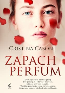 Zapach perfum - Cristina Caboni