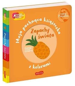 Zapachy świata Moja pachnąca książeczka z kolorami - Mr Iwi