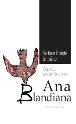 Zapada we mnie cisza - Ana Blandiana