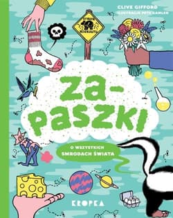 Zapaszki O wszystkich smrodach świata - Clive Gifford