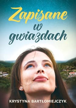 Zapisane w gwiazdach - Krystyna Bartłomiejczyk