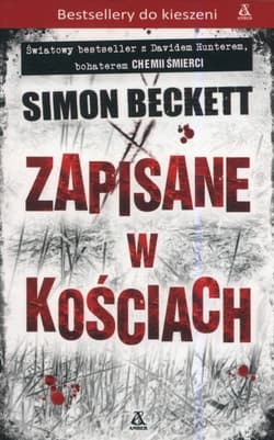 Zapisane w kościach - Simon  Beckett