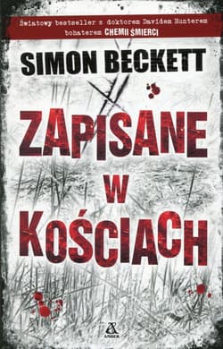 Zapisane w kościach - Simon  Beckett
