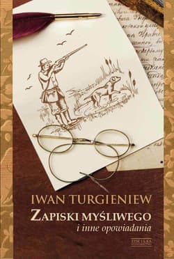 Zapiski myśliwego i inne opowiadania - ebook - Iwan Turgieniew