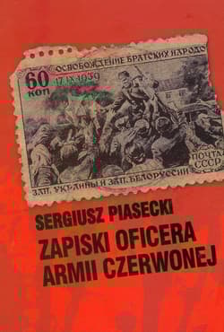 Zapiski oficera Armii Czerwonej - Sergiusz Piasecki