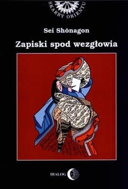 Zapiski spod wezgłowia czyli notatnik osobisty - Shonagon Się