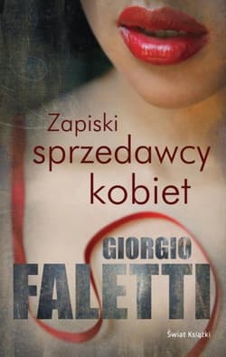 Zapiski sprzedawcy kobiet - Giorgio Faletti