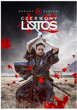 Zapiski stali Tom 1 Czerwony lotos - Arkady Saulski