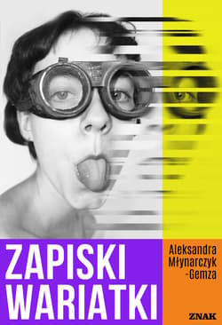 Zapiski wariatki - ebook - Aleksandra Młynarczyk-Gemza