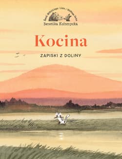 Zapiski z Doliny. Kocina - Opracowanie Zbiorowe