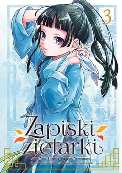 Zapiski zielarki. Tom 3 - Ikki Nanao, Natsu Hyuuga, Nekokurage