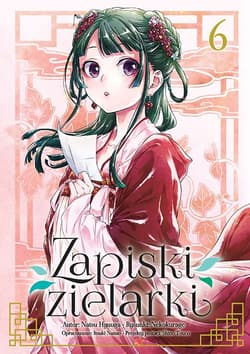 Zapiski zielarki. Tom 6 - Ikki Nanao