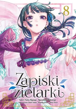 Zapiski zielarki. Tom 8 - Opracowanie Zbiorowe