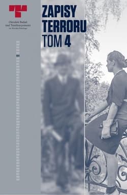 Zapisy Terroru Tom IV Zbrodnie niemieckie w Śródmieściu podczas Powstania Warszawskiego - Praca zbiorowa