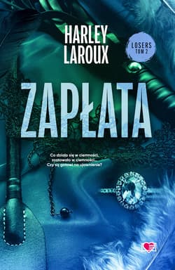 Zapłata. Losers. Tom 2 - ebook - Harley Laroux