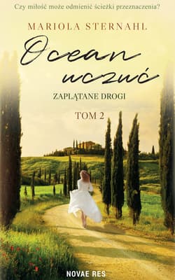 Zaplątane drogi. Ocean uczuć. Tom 2 - Mariola Sternahl