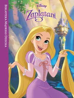 Zaplątani Biblioteka Mądrego Dziecka - Opracowanie Zbiorowe