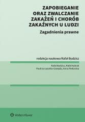 Zapobieganie oraz zwalczanie zakażeń i chorób... - red. Rafał Budzisz