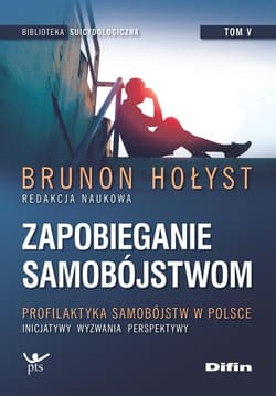 Zapobieganie samobójstwom T.5 Profilaktyka...