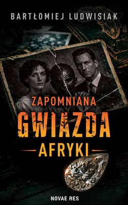 Zapomniana gwiazda Afryki wyd. 2 - Bartłomiej Ludwisiak
