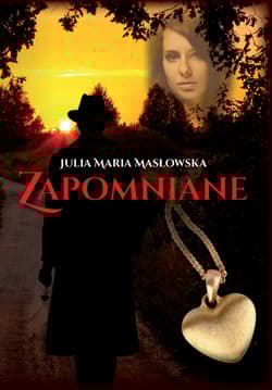 Zapomniane - Julia Maria Masłowska