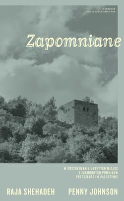 Zapomniane - ebook - Raja Shehadeh